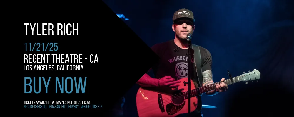 Tyler Rich at Regent Theatre - CA