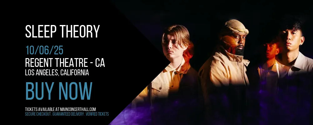 Sleep Theory at Regent Theatre - CA