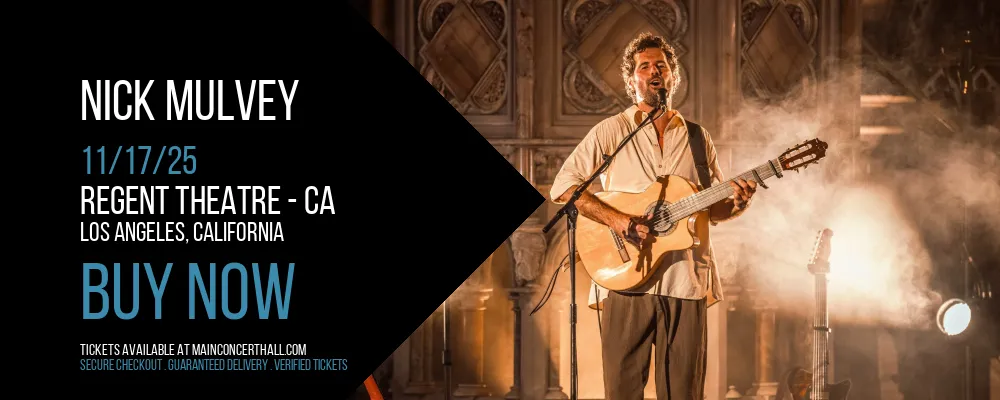 Nick Mulvey at Regent Theatre - CA