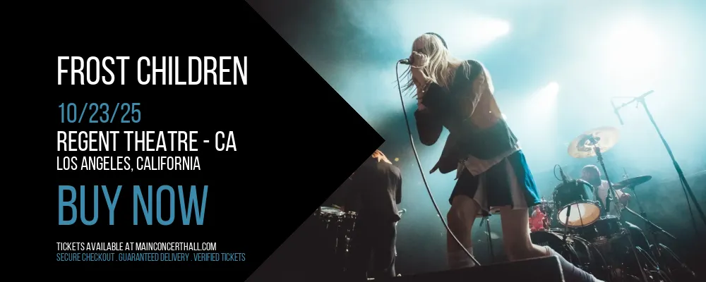 Frost Children at Regent Theatre - CA