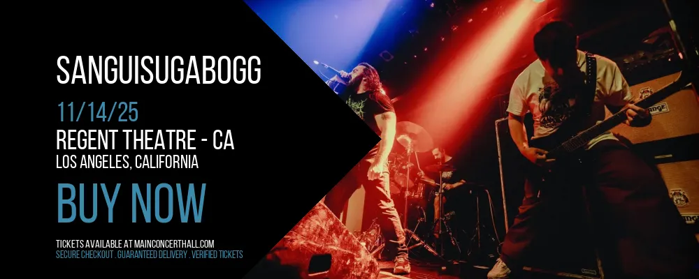 Sanguisugabogg at Regent Theatre - CA